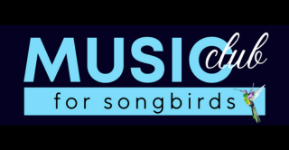 MUSICclub for Songbirds